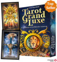 Tarot Grand Luxe， m. 1 Buch， m. 78 Beilage : 78 Tarotkarten mit ausführlicher Anleitung