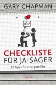 Checkliste für Ja-Sager : 12 Tipps für eine gute Ehe （1., Auflage. 2017. 128 S. 20.5 cm）