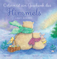 Ostern ist ein Geschenk des Himmels （2014. 32 S. m. zahlr. bunten Bild. 21,5 cm）