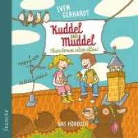 Kuddel und Muddel - Chaos kommt selten allein, Audio-CD : Gelesen vom Autor. 75 Min. （1. Aufl. 2014. 141 x 126 mm）