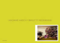 Madame Hirsch : Brigitte Niedermair （2009. 27 S. 27 Abb. 28 x 38 cm）