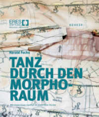 Harald Fuchs: Tanz durch den Morpho-Raum : ERES-Stiftung （1., Auflage. 2010. 56 S. 37 Abb. 25 cm）