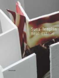 Susa Templin : Real Estate. Hrsg.: Neuer Kunstverein Gießen （2013. 160 S. m. 200 Abb. 280 mm）