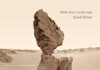 David Parker : MYTH AND LANDSCAPE （2014. 136 S. 55 Abb. 23.5 x 33.5 cm）