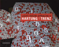 Hartung|Trenz : Licht, Raum, Sprache Tl.2 （2015. 160 S. 132 Abb. 21 x 27 cm）
