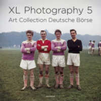 XL PHOTOGRAPHY 5 Bd.5 : Art Collection Deutsche Börse. Hrsg.: Art Collection Deutsche Börse （2015. 156 S. 148 Farbfotos, 105 Duoton-Abb. 32 cm）