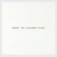 Magnus Wennman : Where the Children sleep （2016. 64 S. 25 Abb. 21 x 24 cm）