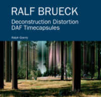 Ralf Brueck : Dekonstruktion Distortion DAF Timecapsules. Katalog zur Ausstellung im NRW-Forum, Düsseldorf, 2016 （2016. 144 S. m. 101 Farb- u. 5 SW-Abb. 28 x 29 cm）