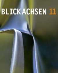 Blickachsen Bd.11 : Skulpturen in Bad Homburg und Frankfurt RheinMain (Blickachsen 11)