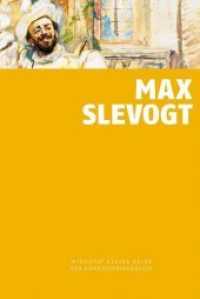 Max Slevogt (Wienand's Kleine Reihe der Künstlerbiografien 11) （2018. 96 S. mit 38 farbigen und 19 s/w Abb. 18 cm）