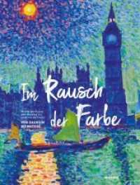Im Rausch der Farbe. Von Gauguin bis Matisse : Meisterwerke aus dem Musée d'Art moderne de Troyes. Katalog zur Ausstellung im Picasso Museum, Münster 2019/ 2020 （2019. 160 S. mit 109 farbigen und 28 s/w Abb. 29 cm）
