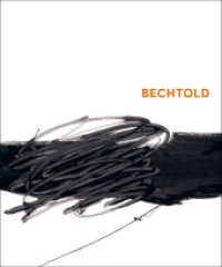 Erwin Bechtold : Katalog zur Ausstellung im MKM Museum Küppersmühle, Duisburg （2020. 128 S. mit 71 farbigen und 11 s/w Abb. 29 cm）
