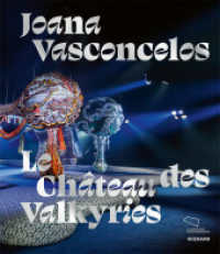 Joana Vasconcelos : Le Château des Valkyries （1. Auflage 2024. 2024. 216 S. mit 124 farbigen Abb. 28.5 cm）