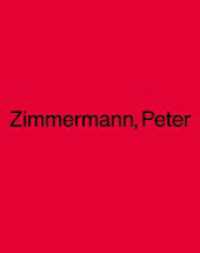 Zimmermann, Peter : Dictionary from Z to A （1. Auflage 2024. 2024. 352 S. mit zahlreichen farbigen Abb. 24 cm）