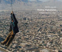 Martin Gerner - Finding Afghanistan : Fotografie 2001 - 2021 （2022. 208 S. Farbfotografien. 24 x 29.5 cm）