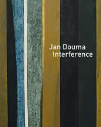 Jan Douma - Interference : Skulptur und Malerei （2023. 88 S. 47 Abb. 29 cm）