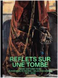 Marc-Antoine Fehr - Reflets sur une Tombe : Ausgewählte Werke / Selected works 1974 - 2023 （2023. 144 S. Farbabbildungen. 32 cm）