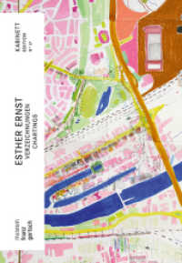 Esther Ernst - Verzeichnungen （2024. 72 S. Farbabbildungen. 26 cm）
