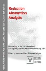Reduction : Between the Mind and the Brain (Publications of the Austrian Ludwig Wittgenstein Society. New Series Vol.12) （2009. 216 p.）