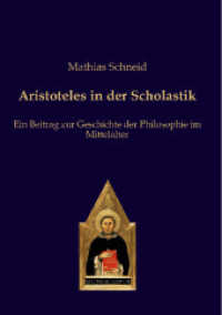 Aristoteles in der Scholastik : Ein Beitrag zur Geschichte der Philosophie im Mittelalter （2. Aufl. 2021. 154 S. 210 mm）