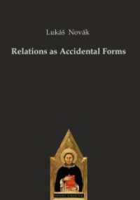 Relations as Accidental Forms （2023. 122 S. 216 mm）