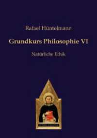 Grundkurs Philosophie VI : Natürliche Ethik （2022. 192 S. 210 mm）