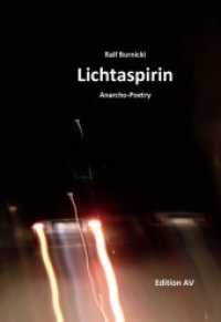 Lichtaspirin : Anarchopoetry （2021. 112 S. 13.5 x 21 cm）