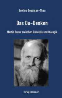 Das Du-Denken : Martin Buber zwischen Dialektik und Dialogik （2023. 290 S. 21 cm）