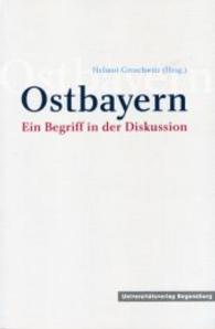 Ostbayern : Ein Begriff in Der Diskussion