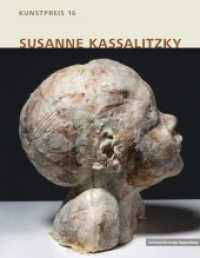 Susanne Kassalitzky : Kunstpreis 16 (Kunst.Preis .3) （2018. 32 S. 19 farb. Abb. 27 cm）