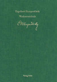 Thematisch-systematisches Verzeichnis der musikalischen Werke Engelbert Humperdincks : Thematisch-systematisches Verzeichnis der musikalischen Werke Engelbert Humperdincks （2., &uuml;berarb. Aufl. 2014. 215 S. Incipits. 24.5 cm）