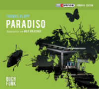 Paradiso, 4 Audio-CDs : Ungekürzte Lesung. 314 Min. (MDR Sputnik, Hörbuch Edition) （2009）
