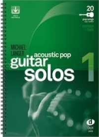 Acoustic Pop Guitar Solos 1 Bd.1 (Acoustic Pop Guitar Solos 1) （2011. 130 S. Noten u. Tabulatur. 30 cm）