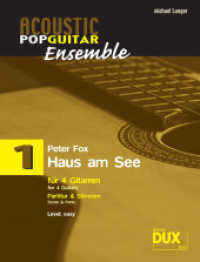 Haus am See (Acoustic Popguitar Ensemble Vol.1) （2014. 8 S. Noten. 30 cm）