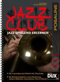 Jazz Club Posaune （2014. 92 s. m. Noten. 30 cm）