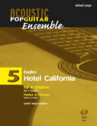 Hotel California, arrangiert für 4 Gitarren, Partitur & Stimmen (Popguitar Ensemble Vol.5) （2014. 8 S. Noten. 30 cm）