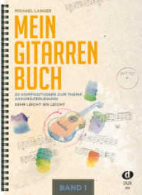 Mein Gitarrenbuch Band 1 Bd.1 （2014. 88 S. m. Noten. 30 cm）
