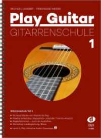 Play Guitar Gitarrenschule 1 Tl.1 : 96 neue Stücke von Klassik bis Pop. Schwierigkeitsgrad 1-2. Mit Online-Zugang (Learn & Play) （2003. 78 S. m. Noten u. Abb. 30 cm）
