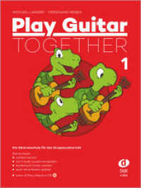 Play Guitar Together Band 1 Bd.1 （2007. 112 S. m. Noten u. Illustr. v. Jan Daxner. 0 cm）