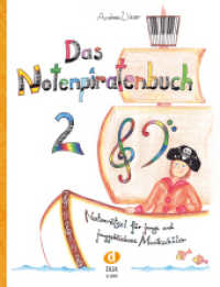 Das Notenpiratenbuch Bd.2 （2015. 68 S. m. Noten. 30 cm）