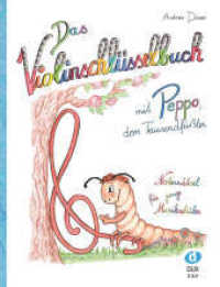 Das Violinschlüsselbuch （2018. 68 S. 30 cm）