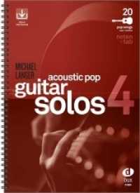 Acoustic Pop Guitar Solos 4 Bd.4 (Acoustic Pop Guitar Solos 4) （2019. 130 S. 30 cm）