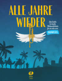 Alle Jahre wieder - Trompete （2020. 40 S. 30 cm）