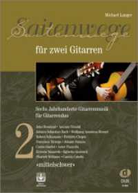 Saitenwege für zwei Gitarren 2 （2022. 110 S. 30 cm）