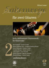 Saitenwege für zwei Gitarren 2 （2022. 110 S. 30 cm）