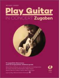 Play Guitar in Concert - Zugaben （2023. 140 S. 30 cm）