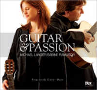 Guitar and Passion, Audio-CD : Fingerstyle Guitar Duos （2010. 13 x 14 cm）
