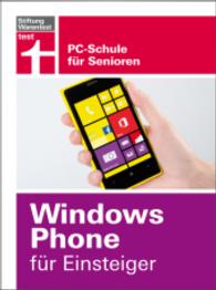 Windows Phone für Einsteiger (PC-Schule für Senioren)