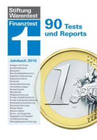 Finanztest Jahrbuch 2016 : 90 Tests und Reports （2015. 240 S. m. Tab. sowie Fotos. 205 mm）