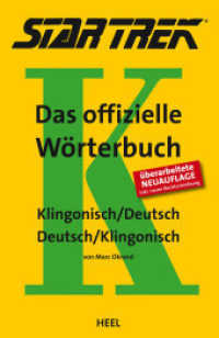 STAR TREK&reg;   Das offizielle W&ouml;rterbuch : Klingonisch - Deutsch / Deutsch - Klingonisch （3., &uuml;berarb. Aufl., erw. Aufl., bearb. Aufl. 2013. 192 S. 231 mm）